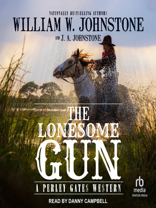 Title details for The Lonesome Gun by William W. Johnstone - Available